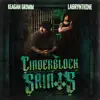 Keagan Grimm & Labrynthine - Cinderblock Saints - EP